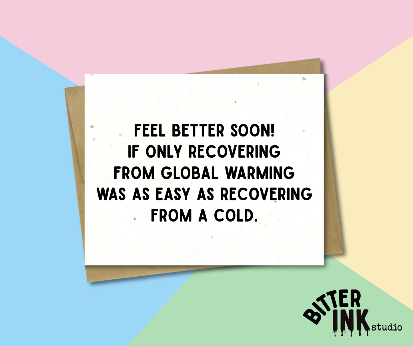 Get Well - Global Warming