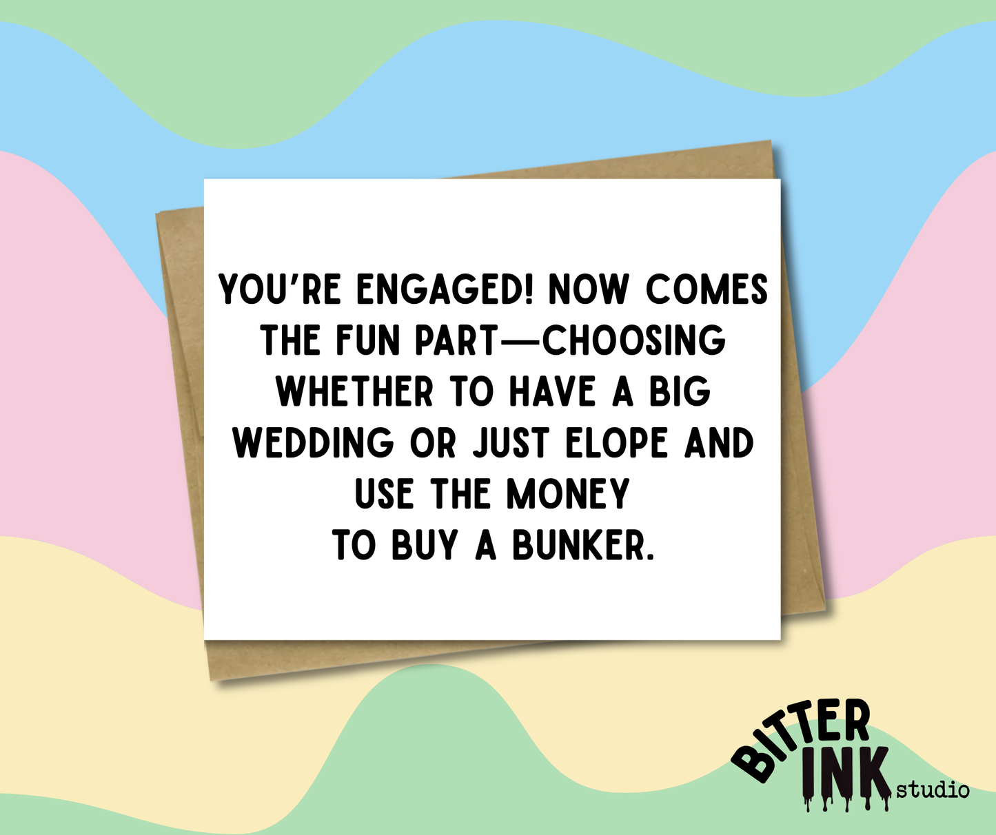 Engagement - Buy a Bunker
