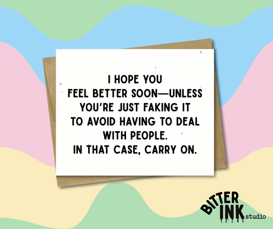 Get Well - Faking It