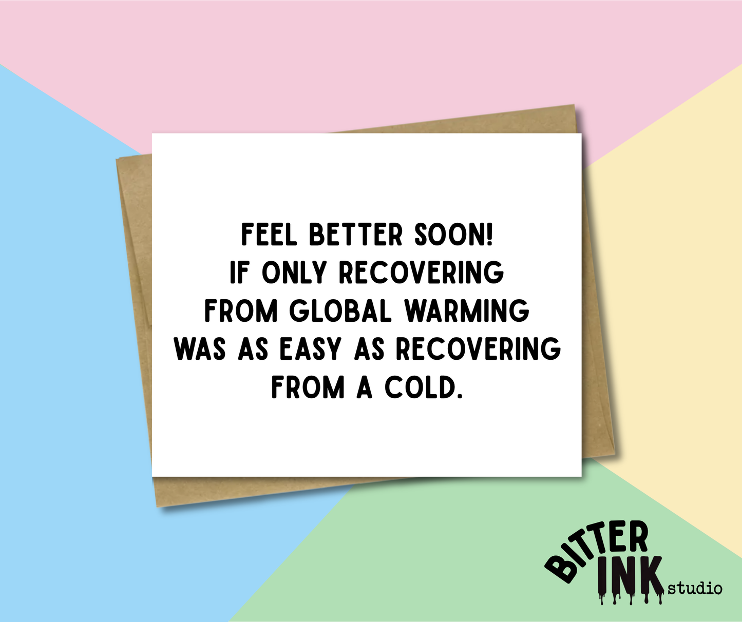 Get Well - Global Warming
