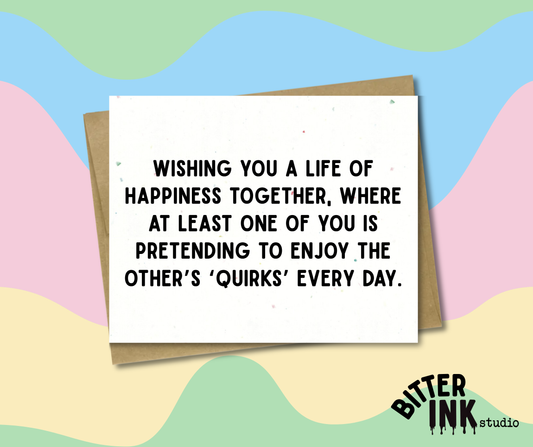 Wedding - Enjoy the Quirks
